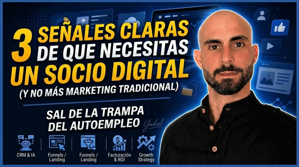 3 señales claras de que necesitas un socio digital
